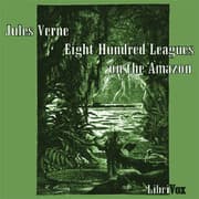 Eight Hundred Leagues on the Amazon