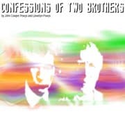 Confessions of Two Brothers