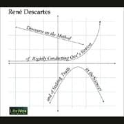 Discourse on the Method of Rightly Conducting One’s Reason and of Seeking Truth