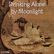 Drinking Alone by Moonlight