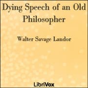 Dying Speech of an Old Philosopher