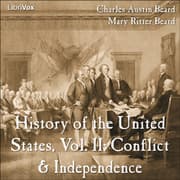 History of the United States, Vol. II: Conflict & Independence