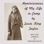 Reminiscences of My Life in Camp