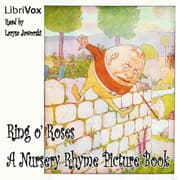 Ring o' Roses: A Nursery Rhyme Picture Book