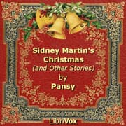 Sidney Martin's Christmas (and Other Stories)