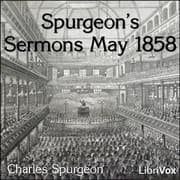 Spurgeon's Sermons May 1858