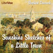 Sunshine Sketches of a Little Town