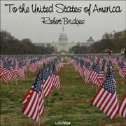 To the United States of America