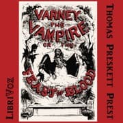 Varney, the Vampyre Vol. 1